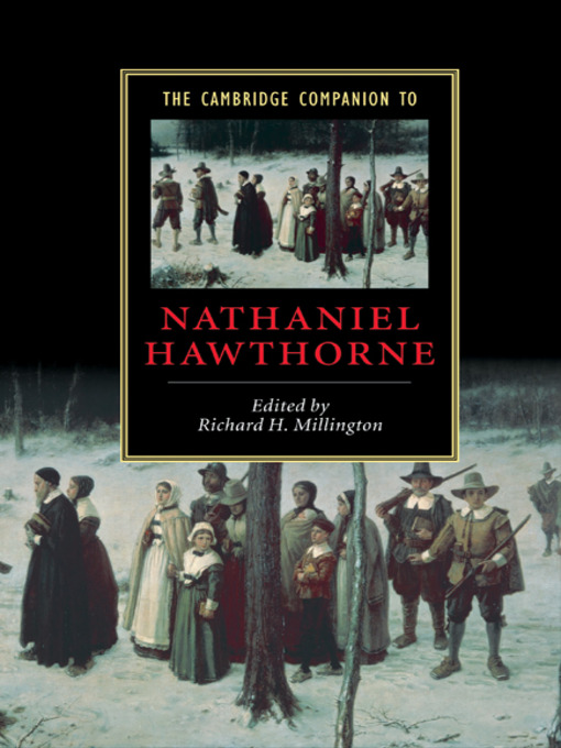Title details for The Cambridge Companion to Nathaniel Hawthorne by Richard H. Millington - Available